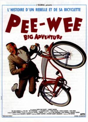 Pee Wee big adventure Pee Wee big adventure