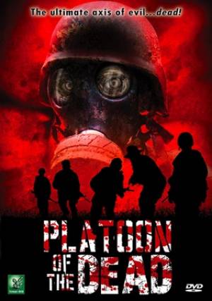 Platoon of the dead Platoon of the dead