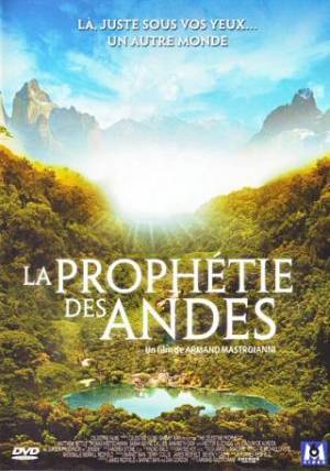 La Prophétie des Andes