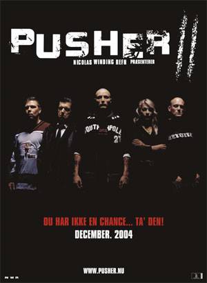 Pusher 2: Du Sang sur les Mains