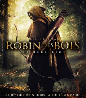 Robin des Bois: La Rébellion