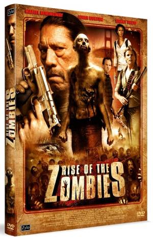 Rise of the Zombies Rise of the Zombies
