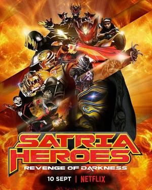 Satria Heroes: Revenge of the Darkness