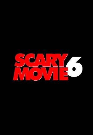 Scary Movie 6 Scary Movie 6