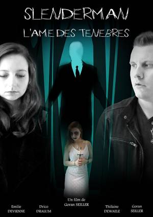 Slenderman : L'Âme des Ténèbres