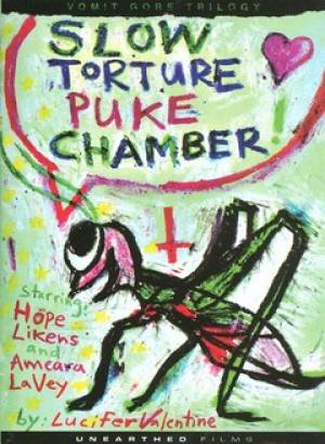 Slow Torture Puke Chamber Slow Torture Puke Chamber