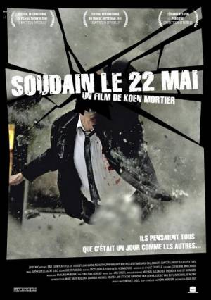 Soudain le 22 Mai