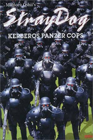 Stray Dogs - StrayDog: Kerberos Panzer Cops Stray Dogs - StrayDog: Kerberos Panzer Cops