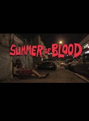 Summer of Blood Summer of Blood