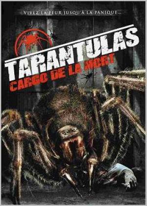 Tarantulas : Cargo de la mort