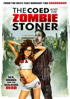 The Coed & The Zombie Stoner