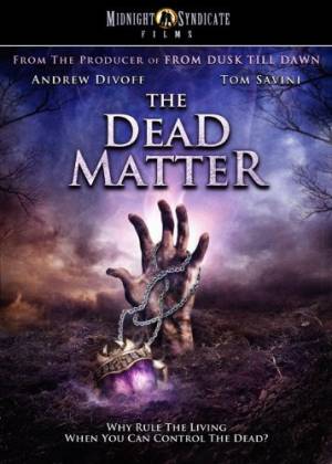 The Dead Matter The Dead Matter