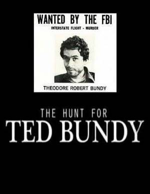 The Hunt for Ted Bundy