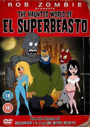 The Haunted World of el Superbeasto