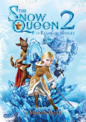 The Snow Queen 2, La Reine des Neiges : Le Miroir Sacré