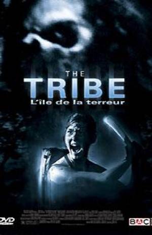 The Tribe: L'Ile de la Terreur