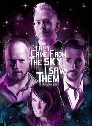 They Came from the Sky, I Saw Them!