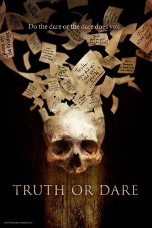 Truth or Dare Truth or Dare