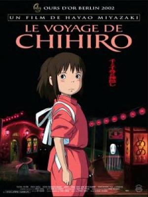 Le Voyage de Chihiro Le Voyage de Chihiro