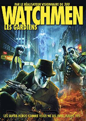 Watchmen: Les Gardiens Watchmen: Les Gardiens