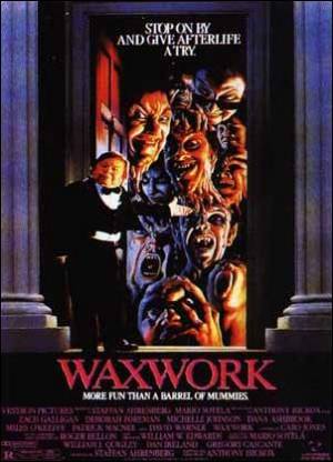 Waxwork (1988-1992) Waxwork