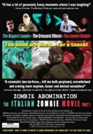 Zombie Abomination : the Italian Zombie Movie - Part 1