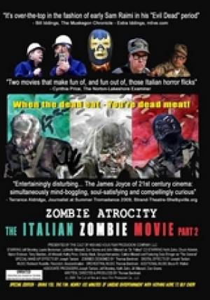 Zombie Atrocity : the Italian Zombie - Part 2