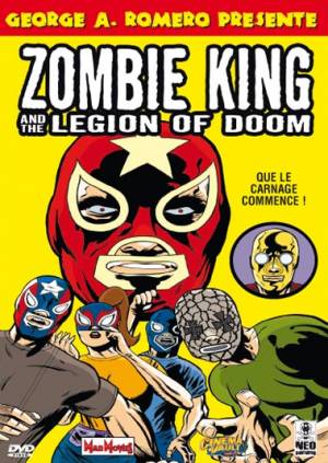 Zombie king and the legion of doom