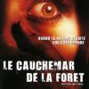 Le Cauchemar de la Forêt