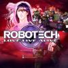 Robotech : Love Live Alive