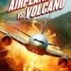 Airplane vs. Volcano