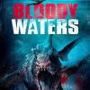 Bloody Waters : Eaux Sanglantes