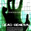 Dead Genesis