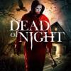 Dead Of Night