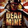 Dead Mine