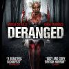 Deranged