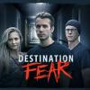 Destination Fear