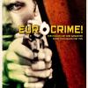 Eurocrime! The Italian Cop and Gangster Films That Ruled the '70s