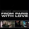 From Paris with Love