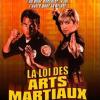 La Loi des Arts Martiaux