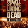 La Nuit des Morts Vivants : Re-Animation