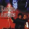 Raging Angels