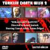 Turkish Death Wish 2