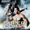 Super Cop in L.A.