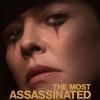 The Most Assassinated Woman in the World