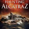 The Haunting of Alcatraz