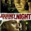 Voyage jusqu'au bout de la nuit