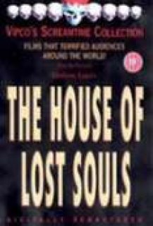 The House of lost souls