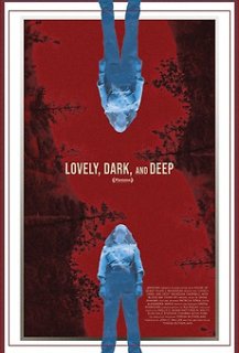 Lovely, Dark and Deep Lovely, Dark and Deep