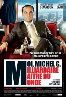 Moi Michel G. Milliardaire Maître du Monde